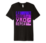 Eat Sleep Yaoi Repeat Fujoshi Anime Boy Gay Manga Premium T-Shirt