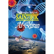 Membongkar Mukjizat Saintifik Al-Quran