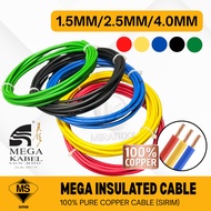 [METER] MEGA KABEL Insulated PVC Cable (SIRIM) 100% Pure Copper (1.5mm/2.5mm/4mm)