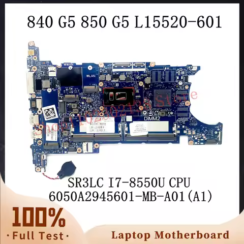 L15520-601 L15520-501 L15520-001 W/ SR3LC I7-8550U CPU For HP 840 G5 850 G5 Laptop Motherboard 6050A
