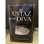 MR USTAZ MISS DIVA karya CIK BAWANG