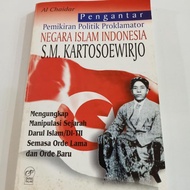 PENGANTAR PEMIKIRAN POLITIK PROKLAMATOR NEGARA ISLAM INDONESIA
