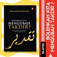 Bolehkah Kita Mengubah Takdir? | Buku Ilmiah | Buku Ilmiah Agama | Buku Agama | Pts | Buku Islamik |