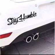 Cutting Sticker Stay Humble stay humble Sticker