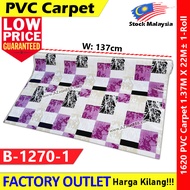 【B-1270-1】Tikar Getah Alas Lantai Vinyl DIY Karpet Floor Gulung #CarpetFloor #TikarGetah #Gulung