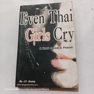THAI GIRLS CRYeven / Novel of Love & Passiona
