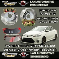 [DEPAN SAHAJA]BRAKEDISK VIOS TWINPOT VR4 RIM 15 INCI PNP SAHAJA 6.5JJ