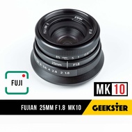 NEW Fujian X MK10 25mm f1.8 ✨ ไม่ต้องใช้ตัวแปลง สำหรับ กล้อง Mirrorless ( FUJI / OLYMPUS / SONY / PANASONIC / CANON ) ( เลนส์หลังละลาย เลนส์มือหมุน เลนส์ละลาย FujianX 25 mm f 1.8 M43 M4/3 )