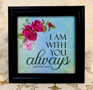 [Frame 5 x 5 Size] [Ready Stock] Inspiring Bible Verse/Scripture/Christian Wordings/Table Decoration