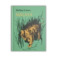 Getting to Know Malaya (1)