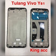 VIVO Y81 LCD FRAME