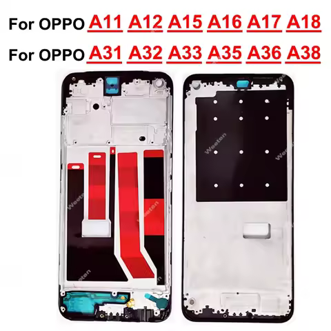 For OPPO A31 A32 A33 A35 A36 A38 A11 A12 A15 A15S A16 A16S A17 A17K A18 A40 A40M 4G 5G LCD Frame Hou