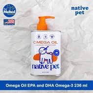 Native Pet - Omega Oil EPA and DHA Omega-3 236 ml โอเมก้า 3 สำหรับสุนัข บำรุงผิว ขน
