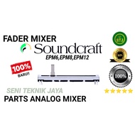 POTENSIO FADER MIXER SOUNDCRAFT EPM6 EPM8 EPM12 PARTS