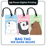 [PDP] Bag Tag ( We Bare Bears) Personalized, made from PVC, Waterproof, with FREE Rubber Loop