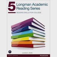 Longman Academic Reading Series 5：Reading Skills for College 作者：Lorraine C. Smith