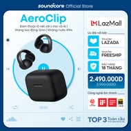 Tai nghe mở kiểu dáng kẹp tai độc đáo Soundcore Open-Ear AeroClip