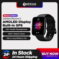 [In Stock] Zeblaze Beyond 2 GPS Smartwatch 1.78 AMOLED Display Built-in GPS 24H Health Monitor 200  Watch Face Smart Wat