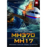 Buku :Membongkar Misteri Tragedi MH370 & MH17: Angkara Yahudi Dajjal Illuminati