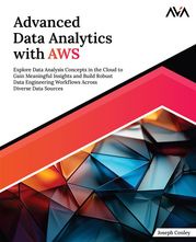 Advanced Data Analytics with AWS Joseph Conley