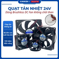 24V radiator fans of all sizes ensure ilinhkien quality.