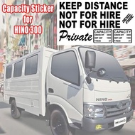 Truck Hino 300 Van Capacity Sticker and Not For Hire Private Keep Distance