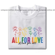 SARB Pride Tshirt , All for Love and Love For All 100% UNISEX