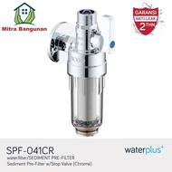 SEDIMENT WATER FILTER (SEDIMENT PRE-FILTER/STOP VALVE) WATERPLUS SPF-041 BEST QUALITY