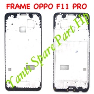 Frame Lcd Bezel Tulang Tengah Oppo F11 Pro Original Terlaris New