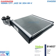 คอยล์เย็น ฮอนด้า ซิตี้  แจ๊ส ปี 2014 ซีอาร์-วี วาลีโอ EVA0250 VALEO 814937 EVAPORATOR HONDA CITY JAZ