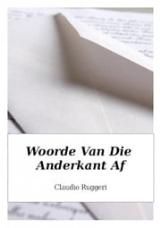 Woorde Van Die Anderkant Af Claudio Ruggeri