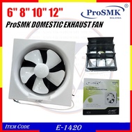 (6" - 12") ProSMK DOMESTIC EXHAUST FAN - E-1420