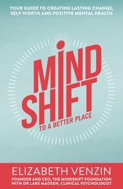 MindShift to a Better Place Mindshift Foundation