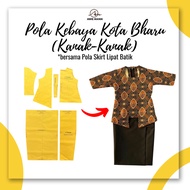 [KANAK-KANAK] POLA KEBAYA KOTA BHARU &amp; SKIRT LIPAT BATIK AWIE MANIK