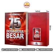 75 Dosa Dosa Besar Segala Sesuatu yang Dilarang Allah dan RasulNya