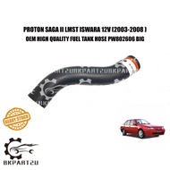 PROTON SAGA II LMST ISWARA 12V (2003-2008 ) FUEL TANK HOSE BIG BESAR HOSE PIPE TANGKI MINYAK PW802606