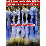 Lưới 3 màng cao 3m chiều dài 80m.! Lưới đánh cá 3 màng có nhiều kích cỡ từ 6phân(then 3cm) => 12 phâ