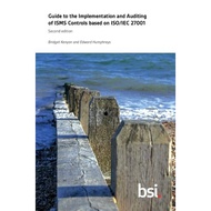 Guide to the Implementation and Auditing of ISMS Controls based on ISO/IEC 27001