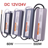 [Hot A] LED Power Supply Waterproof AC 110V 220V To DC 12V 24V Switch Transformer Adapter 60W 100W 150W 200W 300W 400W 500W LED Driver