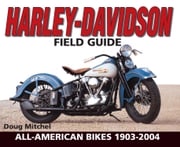 Harley-Davidson Field Guide Doug Mitchel