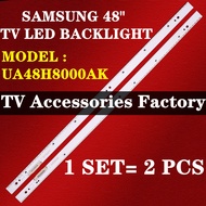 UA48H8000AK SAMSUNG 48" TV LED BACKLIGHT BAR READY STOCK UA48H8000 48H8000 48H8000AK