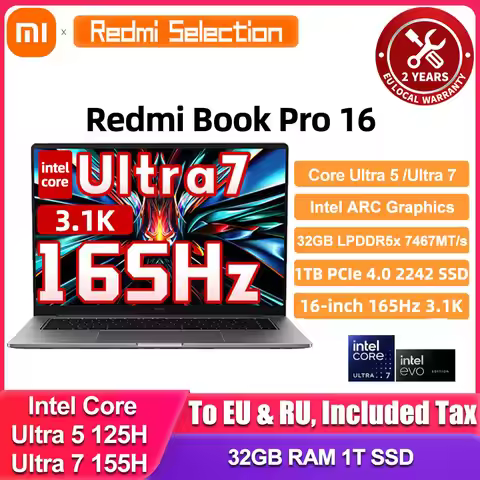 Xiaomi RedmiBook Pro 16 Laptop Intel Core Ultra 5-125H/Ultra 7-155H ARC Graphics 32GB DDR5 1TB SSD 1