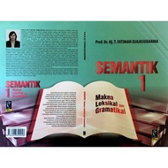 Semantik 1 Meaning of Leskal and Gramatical - Fatimah Djajajasudarma - RF
