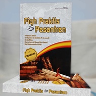 FIQIH PRAKTIS ALA PESANTREN Terjemah Taqrirotus Sadidah Muamalah 426 Hal Lirboyo Press