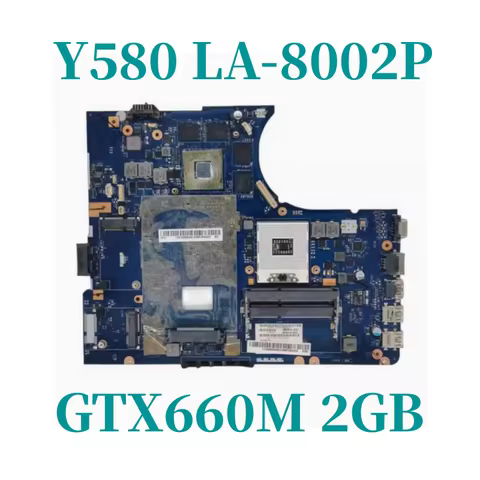 QIWY4 LA-8002P For Lenovo Y580 Laptop Motherboard Y580 notebook pc Mainboard GTX660M 2GB HM76 Suppor