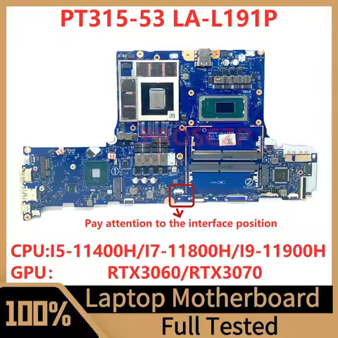 GH53G LA-L191P Mainboard For Acer PT315-53 Laptop Motherboard With I5-11400H/I7-11800H/I9-11900H CPU