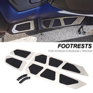 For Honda Forza350 NSS350 FORZA 350 Motorcycle Accessories stainless steel Footrest Footboard Step F