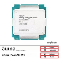 อินเทล ซีออน E5 2699 V3 ใช้แล้ว E5 2699V3 โปรเซสเซอร์ซีพียู 2.3GHz 18-คอร์ LGA 2011-3