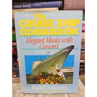 Import The Cruise Ship Cookbook (Elegant Meals with Cunard) by Rudolf Sodamin