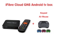 Latest Fibre TV Box iFibre Cloud GK6 4G 32G Android Media Player